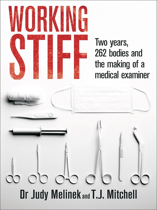 Title details for Working Stiff by Judy Melinek - Wait list